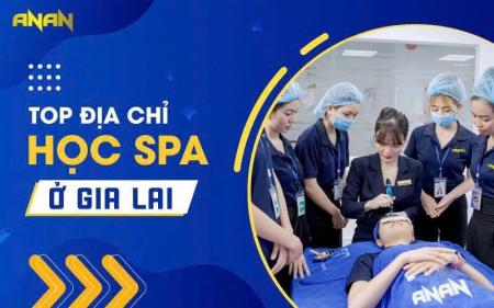 HỌC NGHỀ SPA – 1 KÈM 1 TẠI GIA LAI